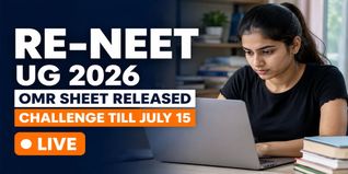 Re-NEET UG 2026 OMR Sheets Released; Check Last Date to Raise Objections